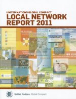 United Nations Global Compact Local Network Report 2011