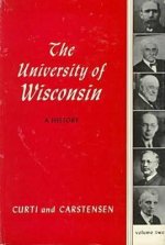 University of Wisconsin, a History