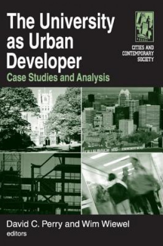 University as Urban Developer: Case Studies and Analysis