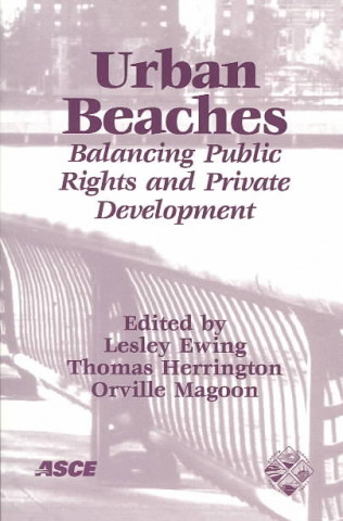 Urban Beaches - Balancing Public Rights and Private Development