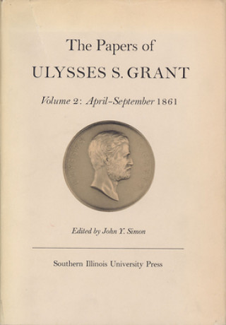 Papers of Ulysses S. Grant, Volume 2