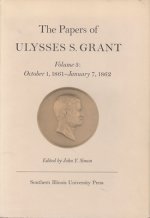 Papers of Ulysses S. Grant, Volume 3
