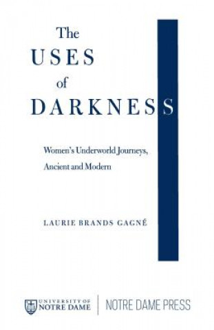 Uses of Darkness
