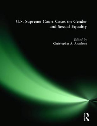 U.S. Supreme Court Cases on Gender and Sexual Equality