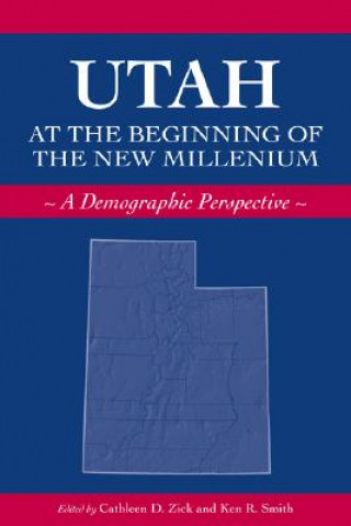 Utah at the Beginning of the New  Millennium