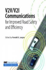 V2V/V2I Communications for Improved Road Safety and Efficiency