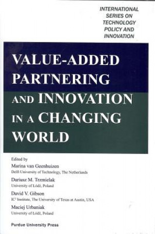 Value Added Partnering and Innovation in a Changing World