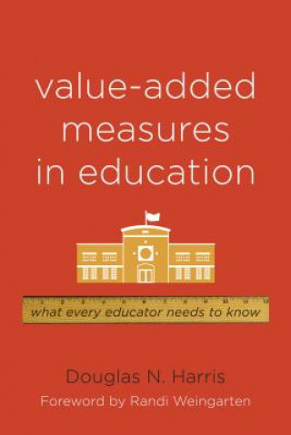 Value-Added Measures in Education