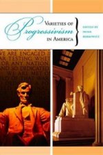 Varieties of Progressivism in America