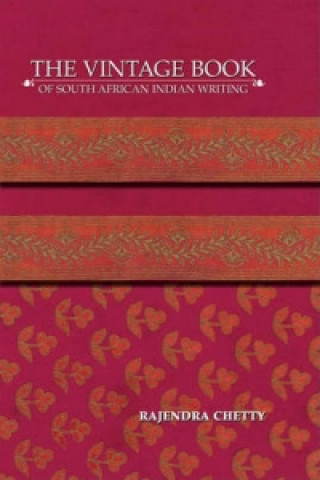 Vintage Book of South African Indian Writing