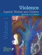 Violence Against Women and Children, Volume 1