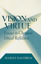 Vision and Virtue