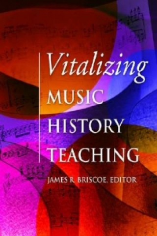 Vitalizing Music History Teaching