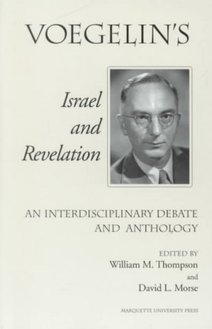 Voegelin's Israel and Revelation
