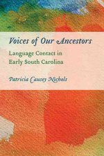Voices of Our Ancestors