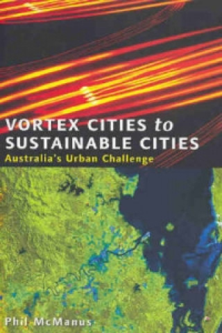 Vortex Cities to Sustainable Cities