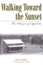 Walking Toward The Sunset: The Melungeons Of Appalachia (P250/Mrc)