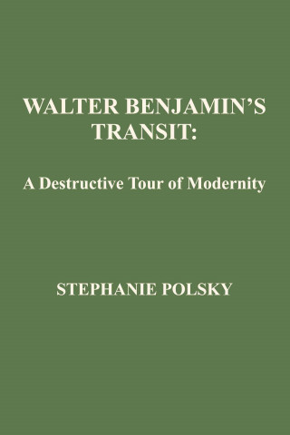 Walter Banjamin's Transit