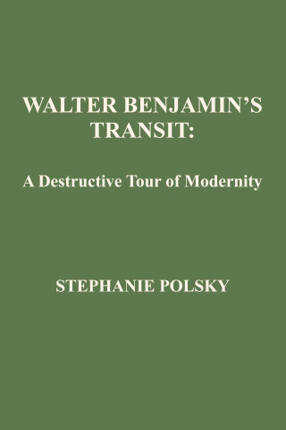Walter Banjamin's Transit