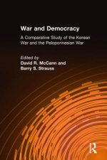 War and Democracy: A Comparative Study of the Korean War and the Peloponnesian War