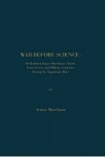 War Before Science