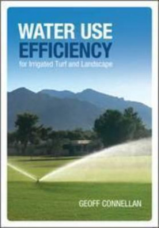 Water Use Efficiency for Turf and Landscape