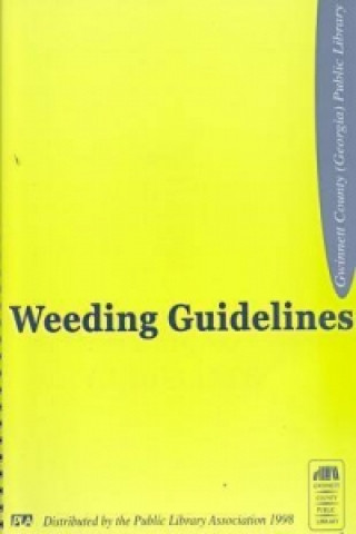 Weeding Guidelines