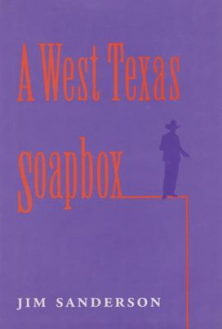 West Texas Soapbox