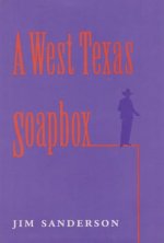 West Texas Soapbox