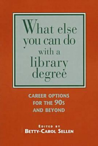 What Else Can You Do with a Library Degree?