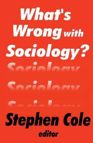 What's Wrong with Sociology?
