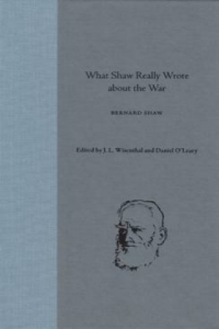 What Shaw Really Wrote About the War