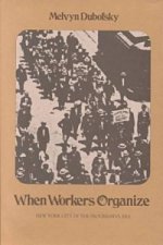 When Workers Organize