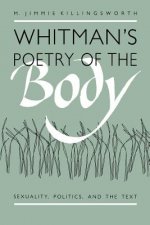 Whitman's Poetry of the Body