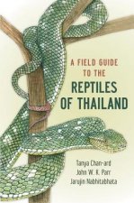 Field Guide to the Reptiles of Thailand