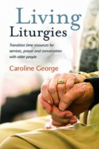 Living Liturgies