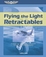 Flying the Light Retractables