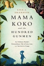 Mama Koko and the Hundred Gunmen