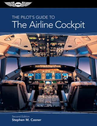 Pilot's Guide to the Airline Cockpit
