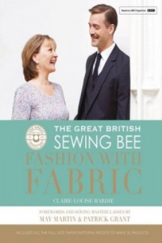 Great British Sewing Bee: Fashion with Fabric