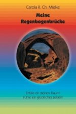 Meine Regenbogenbrücke