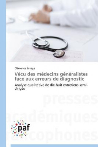 Vecu Des Medecins Generalistes Face Aux Erreurs de Diagnostic