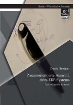 Prozessorientierte Auswahl eines ERP-Systems