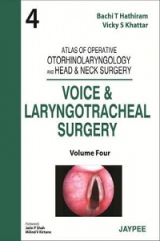 Atlas of Operative Otorhinolaryngology and Head & Neck Surgery: Voice and Laryngotracheal Surgery