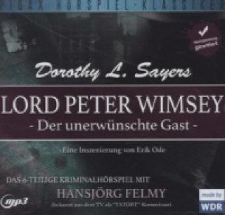 Lord Peter Wimsey: Der unerwünschte Gast, 1 MP3-CD