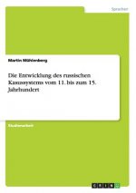 Entwicklung des russischen Kasussystems vom 11. bis zum 15. Jahrhundert