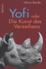 Yofi oder Die Kunst des Verzeihens