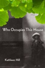 Who Occupies This House