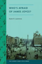 Who's Afraid of James Joyce?
