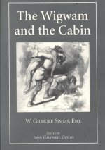 Wigwam and the Cabin